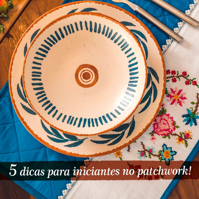 Patchwork para iniciantes: confira 5 dicas!